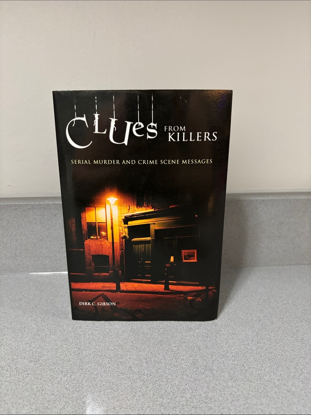 Clues from Killers - Serial Murder and Crime Scene Messages